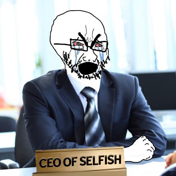 ceoselfish.jpg