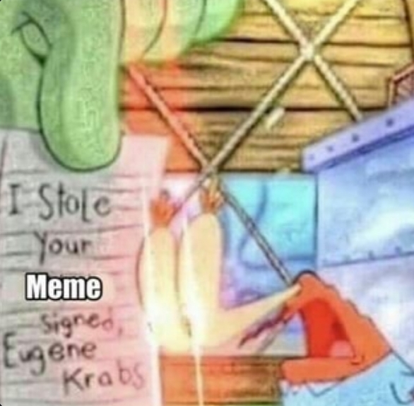 I_stole_your_meme.jpeg