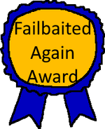 failbaited it again award.png
