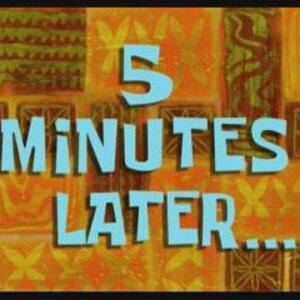 03 - 5 minutes.jpg